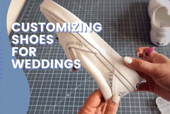 Customizing Shoes for Weddings